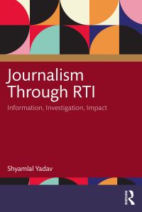 Book Cover for Journalism Through RTI by Shyamlal Yadav