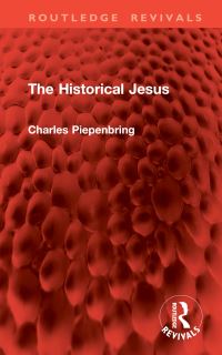 Book Cover for The Historical Jesus by C Piepenbring