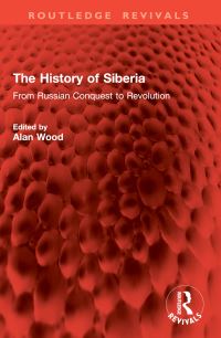 Book Cover for The History of Siberia by Alan Wood