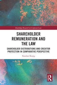 Book Cover for Shareholder Remuneration and the Law by Xuedan Xiong
