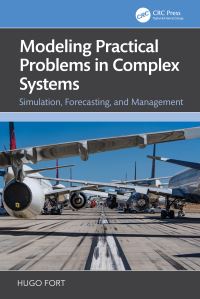 Book Cover for Modeling Practical Problems in Complex Systems by Hugo Fort