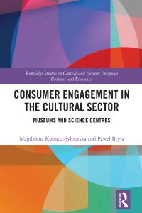 Book Cover for Consumer Engagement in the Cultural Sector by Magdalena KosiadaSylburska, Pawel Bryla