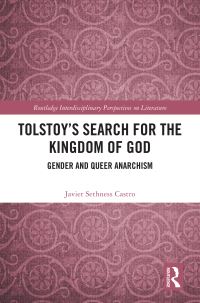 Book Cover for Tolstoy's Search for the Kingdom of God by Javier SethnessCastro