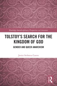 Book Cover for Tolstoy's Search for the Kingdom of God by Javier SethnessCastro