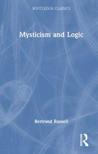 Book Cover for Mysticism and Logic by Bertrand Russell