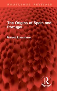Book Cover for The Origins of Spain and Portugal by H V Livermore