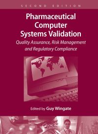Book Cover for Pharmaceutical Computer Systems Validation by Guy Wingate