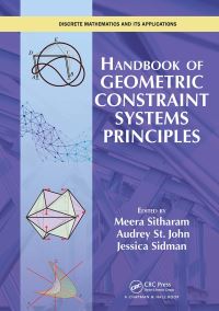 Book Cover for Handbook of Geometric Constraint Systems Principles by Meera Sitharam, Audrey St John, Jessica Sidman