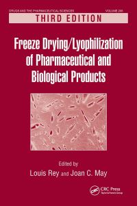 Book Cover for Freeze-Drying/Lyophilization of Pharmaceutical and Biological Products by Louis Rey
