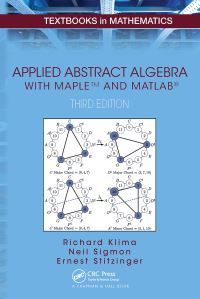 Book Cover for Applied Abstract Algebra With Maple and MATLAB by Richard E. Klima, Neil Sigmon, Ernest Stitzinger