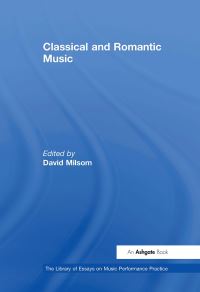 Book Cover for Classical and Romantic Music by David Milsom