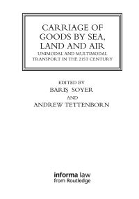 Book Cover for Carriage of Goods by Sea, Land and Air by Baris Soyer, Andrew Tettenborn