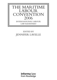Book Cover for The Maritime Labour Convention 2006 by Jennifer Lavelle