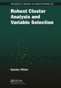 Book Cover for Robust Cluster Analysis and Variable Selection by Gunter Ritter