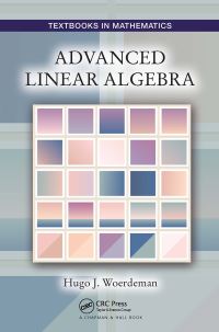 Book Cover for Advanced Linear Algebra by Hugo Woerdeman