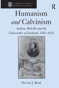 Book Cover for Humanism and Calvinism by Steven J Reid