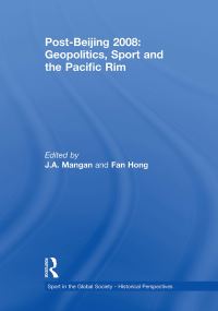 Book Cover for Post-Beijing 2008 by J A Mangan, Fan Hong