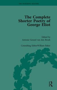 Book Cover for The Complete Shorter Poetry of George Eliot. Volume 1 by George Eliot