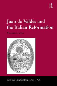 Book Cover for Juan De Vald?and the Italian Reformation by Massimo Firpo