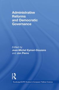 Book Cover for Administrative Reforms and Democratic Governance by JeanMichel EymeriDouzans, Jon Pierre