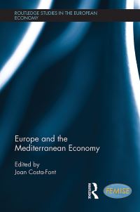 Book Cover for Europe and the Mediterranean Economy by Joan CostaFont