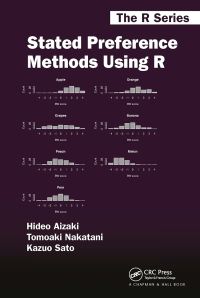 Book Cover for Stated Preference Methods Using R by Hideo Aizaki, Tomoaki Nakatani, Kazuo Sato