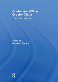 Book Cover for Confucian HRM in Greater China by Malcolm Warner