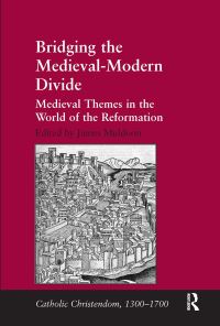 Book Cover for Bridging the Medieval-Modern Divide by James Muldoon