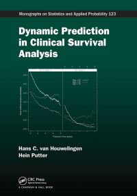 Book Cover for Dynamic Prediction in Clinical Survival Analysis by Hans van Houwelingen, Hein Putter