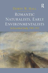 Book Cover for Romantic Naturalists, Early Environmentalists by Dewey W Hall
