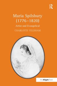 Book Cover for Maria Spilsbury (1776?1820) by Charlotte Yeldham