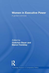 Book Cover for Women in Executive Power by Gretchen Bauer, Manon Tremblay