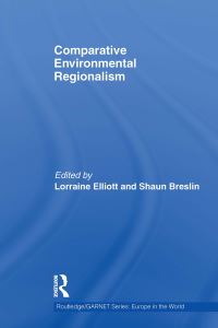Book Cover for Comparative Environmental Regionalism by Lorraine Elliott, Shaun Breslin