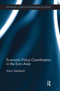 Book Cover for Economic Policy Coordination in the Euro Area by Armin Steinbach