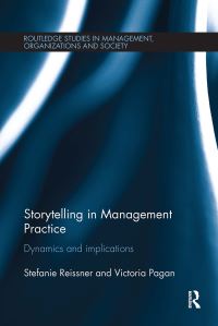 Book Cover for Storytelling in Management Practice by Stefanie Reissner, Victoria Pagan