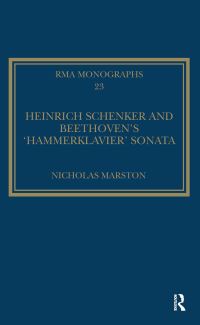 Book Cover for Heinrich Schenker and Beethoven's 'Hammerklavier' Sonata by Nicholas Marston