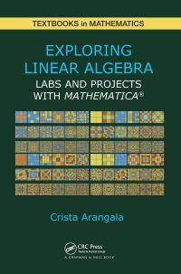 Book Cover for Exploring Linear Algebra by Crista Arangala