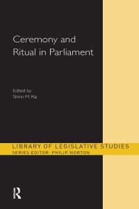 Book Cover for Ceremony and Ritual in Parliament by Shirin M Rai