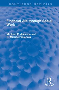 Book Cover for Financial Aid Through Social Work by Michael Peart Jackson, B Michael Valencia