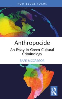 Book Cover for Anthropocide by Rafe McGregor
