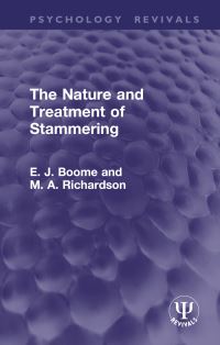 Book Cover for The Nature and Treatment of Stammering by E J Boome, M A Richardson
