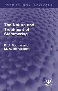 Book Cover for The Nature and Treatment of Stammering by E J Boome, M A Richardson