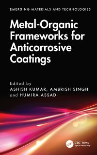 Book Cover for Metal-Organic Frameworks for Anticorrosive Coatings by Ashish Kumar, Ambrish Singh, Humira Assad