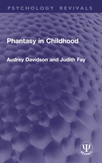 Book Cover for Phantasy in Childhood by Audrey Davidson, Judith Fay