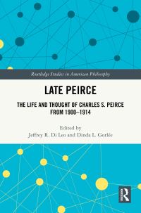 Book Cover for Late Peirce by Jeffrey R Di Leo, Dinda L Gorlée
