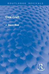 Book Cover for Cine Craft by J David Beal