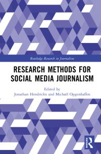 Book Cover for Research Methods for Social Media Journalism by Jonathan Hendrickx, Michaël Opgenhaffen