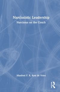 Book Cover for Narcissistic Leadership by Manfred F R Kets de Vries