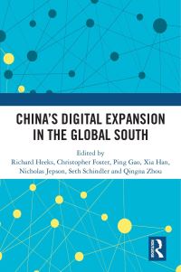 Book Cover for China's Digital Expansion in the Global South by Richard Heeks