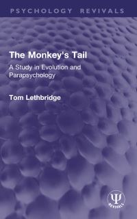 Book Cover for The Monkey's Tail by Tom Lethbridge